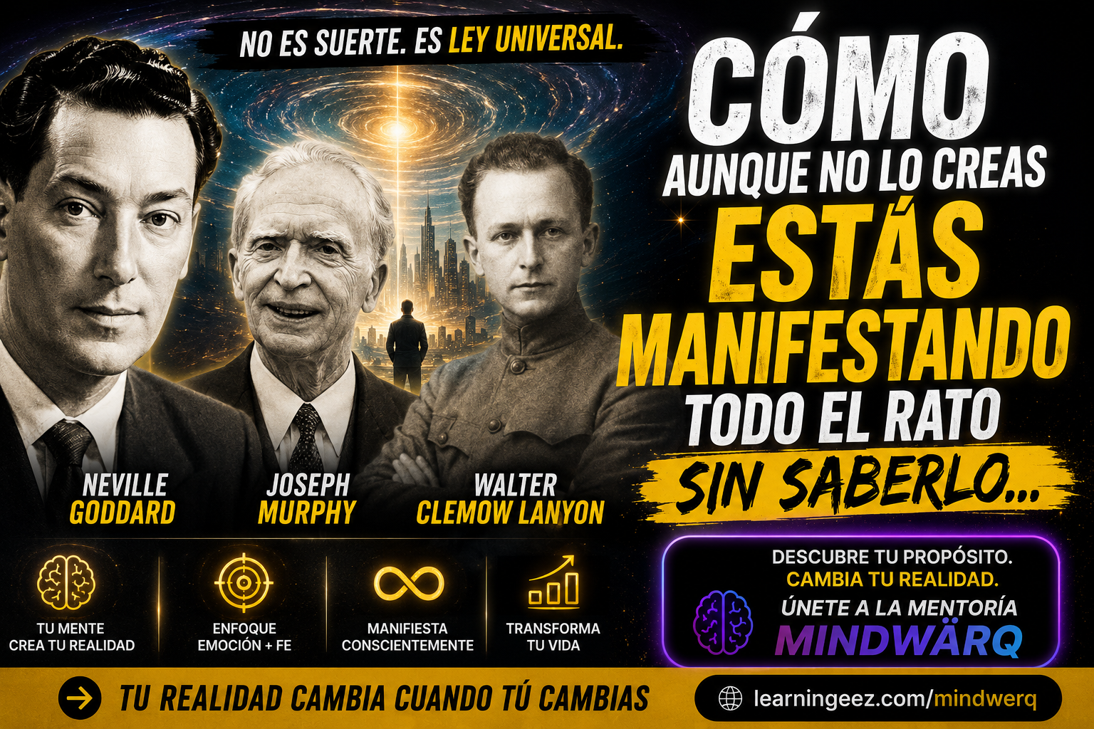 No es suerte, es ley universal — Neville Goddard, Joseph Murphy, Walter Clemow Lanyon